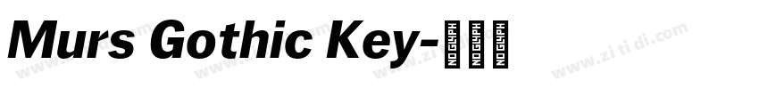 Murs Gothic Key字体转换 Murs Gothic Key字体转换